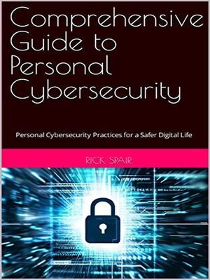 cover image of Comprehensive Guide to Personal Cybersecurity